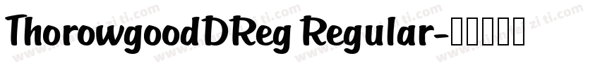ThorowgoodDReg Regular字体转换